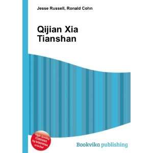  Qijian Xia Tianshan Ronald Cohn Jesse Russell Books