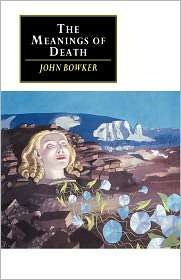   of Death, (0521447739), John Bowker, Textbooks   