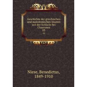  der Schlacht bei Chaeronea. 03 Benedictus, 1849 1910 Niese Books