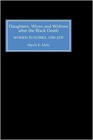 Daughters, Wives and Widows after the Black Death Women in Sussex 