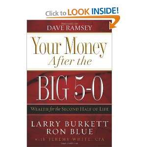   Wealth for the Second Half of Life [Paperback] Larry Burkett Books