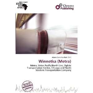    Winnetka (Metra) (9786200555960) Adam Cornelius Bert Books