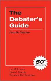The Debaters Guide, Fourth Edition, (0809330342), Jon M. Ericson 
