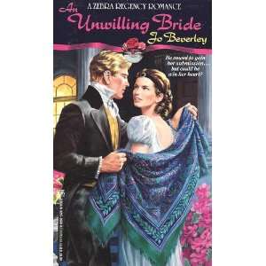 AN UNWILLING BRIDE Jo BEVERLEY  Books