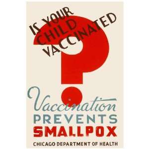 11x 14 Poster.  Vaccinate your child  Department of health Poster 