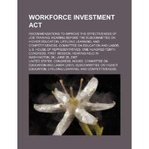  Workforce Investment Act recommendations to improve the 