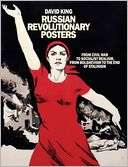 Russian Revolutionary Posters David King Pre Order Now