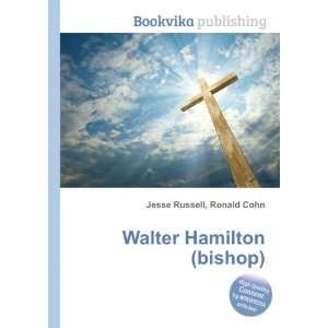 Walter Hamilton (bishop) Ronald Cohn Jesse Russell  Books
