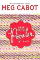   How to Be Popular by Meg Cabot, HarperCollins 