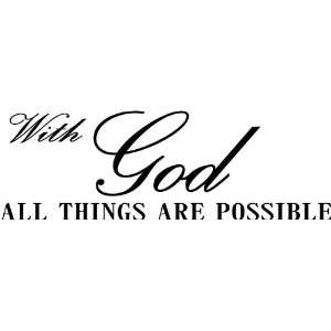  With God all things are possible wall art wall sayings 
