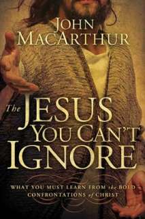   The Jesus You Cant Ignore What You Must Learn from 