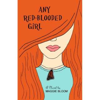 Image Any Red Blooded Girl (The Flora Fontain Files) Maggie Bloom