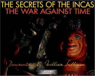 SECRETS OF THE INCAS WAR AGAINST TIME 2012 DVD NWO  