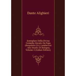   Studio Di Bologna, Volume 2 (Italian Edition) Dante Alighieri Books