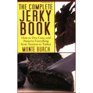  Everything from Venison to Turkey [Paperback] Monte Burch Books