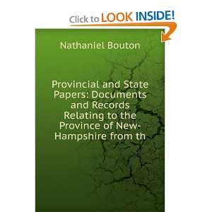  to the Province of New Hampshire from th Nathaniel Bouton Books