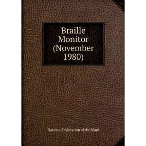  Braille Monitor (November 1980) National Federation of 