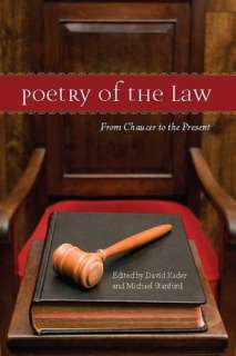   Poetry of the Law From Chaucer to the Present by 