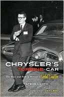 Chryslers Turbine Car The Rise and Fall of Detroits Coolest 