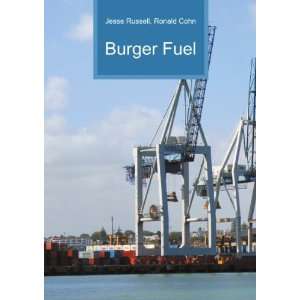 Burger Fuel Ronald Cohn Jesse Russell  Books