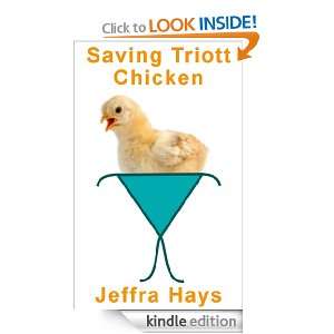 Saving Triott Chicken Jeffra Hays  Kindle Store