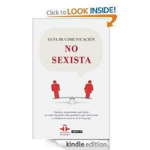 Guía de comunicación no sexista (Spanish Edition) Cervantes 