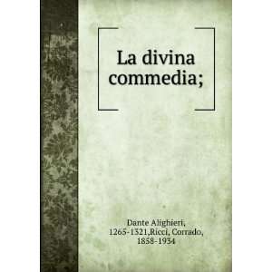  La divina commedia; Alighieri Dante Books
