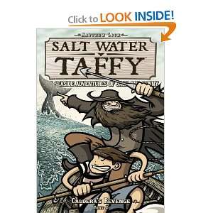  Salt Water Taffy Calderas Revenge Part 2 (Salt Water 