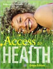 Access to Health, Green Edition, (0321571126), Rebecca J. Donatelle 