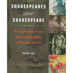  Shakespeares After Shakespeare Richard (EDT) Burt Books