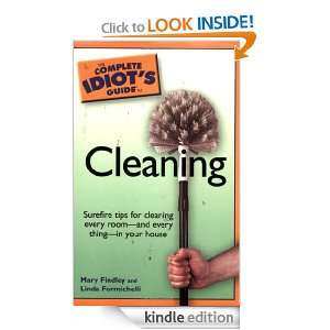 The Complete Idiots Guide to Cleaning Linda Formichelli, Mary 