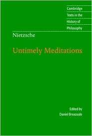 Nietzsche Untimely Meditations, (0521585848), Friedrich Nietzsche 