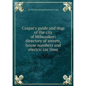   and electric car lines Carl Nicolaus Joseph Matthias Caspar Books