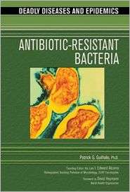 Antibiotic Resistant Bacteria, (0791091880), Patrick Guilfoile 