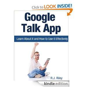 Google Talk App Learn About it and How to Use it Effectively [Kindle 
