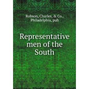   men of the South Charles, & Co., Philadelphia, pub Robson Books