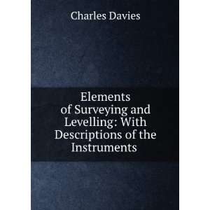    With Descriptions of the Instruments . Davies Charles Books