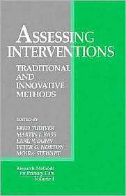 Assessing Interventions Traditional and Innovative Methods, Vol. 4 