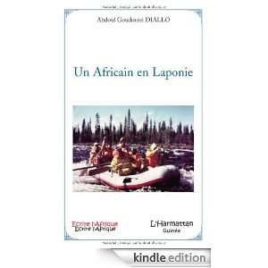Un Africain en Laponie (Ecrire lAfrique) (French Edition) Abdoul 