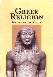 Greek Religion Belief and Experience, (0715629883), Thomas Harrison 