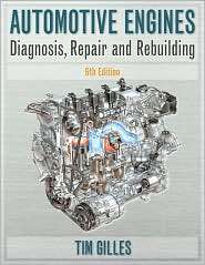 Automotive Engines Diagnosis, Repair, Rebuilding, (1435486412), Tim 