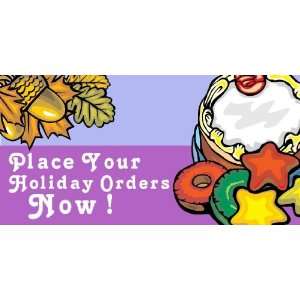  3x6 Vinyl Banner   Place Your Holiday Orders Now 