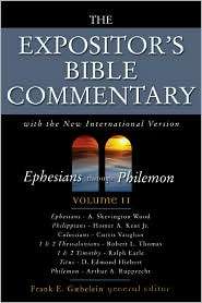 Expositors Bible Commentary Ephesians Philemon, Vol. 11, (0310365309 