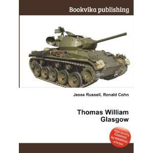 Thomas William Glasgow Ronald Cohn Jesse Russell  Books
