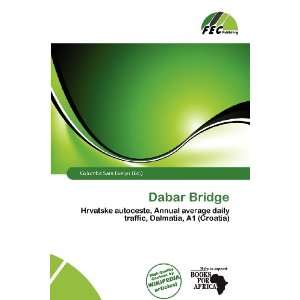  Dabar Bridge (9786138440253) Columba Sara Evelyn Books