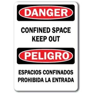   Confined Space Keep Out (Bilingual)   10 x 14 OSHA Safety Sign Home