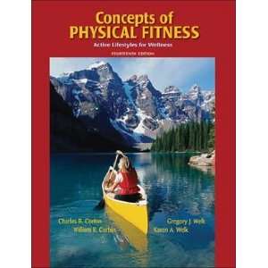   Fitness, Active Lifestyles for Wellness Charles B Corbin Books
