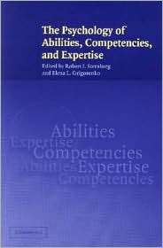 The Psychology of Abilities, Competencies, and Expertise, (0521007763 