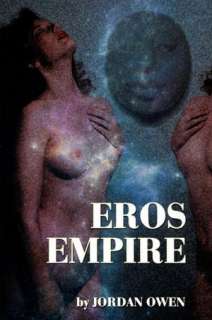   Eros Empire by Jordan Owen, BearManor Media 