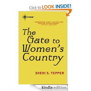 The Gate to Womens Country (S.F. Masterworks) Sheri S. Tepper 